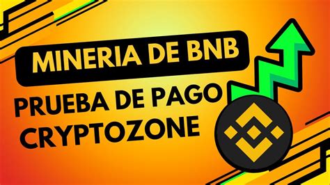 GANA BNB prueba de pago Minería en la nube PAGANDO YouTube