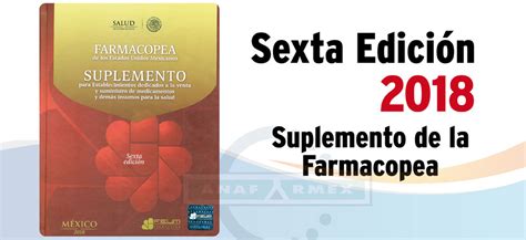 Sexta Edición Suplemento De La Farmacopea Anafarmex