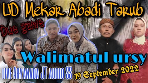 Acara Hajatan Khas Di Desa Walimatul Ursy Live Aryanada With UD