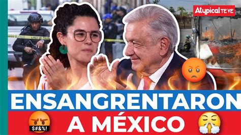 AMLO TIENE a MÉXICO HUNDIDO en VIOLENCIA es el SEXENIO MÁS