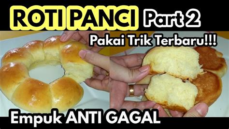 Roti Empuk Tanpa Oven Cuma Pakai Panci Part Youtube