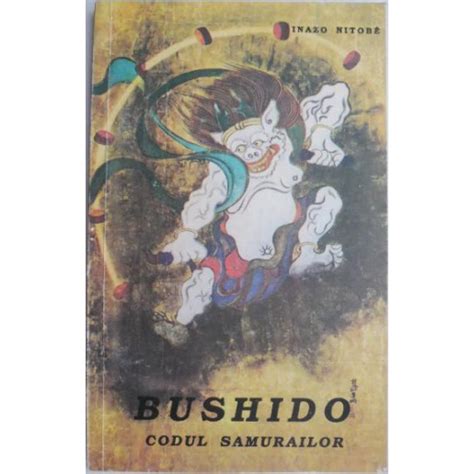 Bushido Codul Samurailor Inazo Nitobe