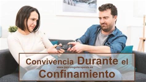 C Mo Mejorar La Convivencia Durante El Confinamiento