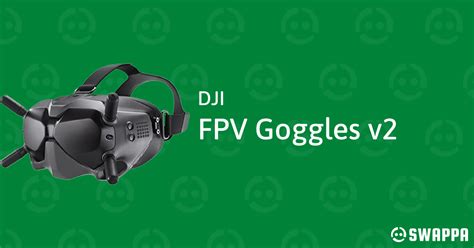 Dji Fpv Goggles V2 Swappa
