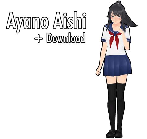 Mmd X Yandere Simulator Ayano Aishi Dl By Rainiemomoi On Deviantart