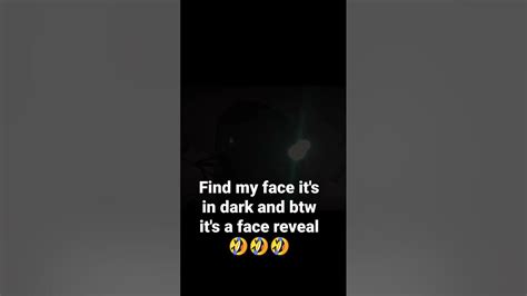 Face Reveal Try To Find My Face 😂😂 Youtube