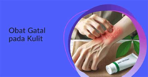 Jual Obat Gatal Pada Kulit Solusi Ampuh Atasi Kulit Gatal Dengan Cepat