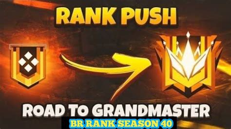 Road To Grandmaster Season 40 Grandmaster In 5 Hrs Rank Push