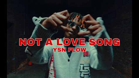 YSN Flow Not A Love Song Official Music Video YouTube