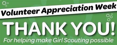 Girl Scout Appreciation Volunteer Appreciation Week Girl Scouts