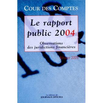 Rapport de la Cour des comptes Edition 2004 broché Collectif