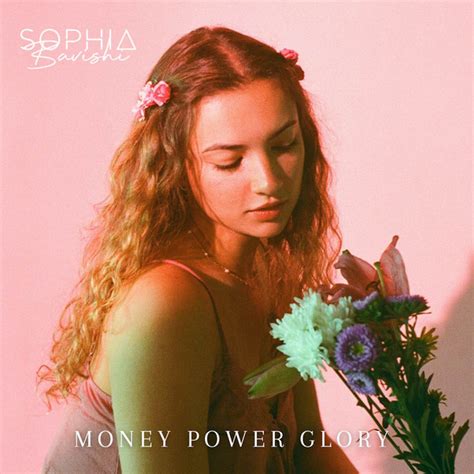 Money Power Glory Single By Sophia Bavishi Spotify