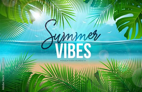 Vector Summer Vibes Illustration With Palm Leaves And Typography Letter