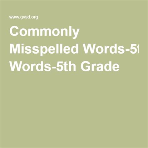 Commonly Misspelled Words For Fifth Grade