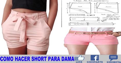 APRENDE COMO HACER SHORT PARA DAMA CON PATRÓN INCLUIDO Como hacer un