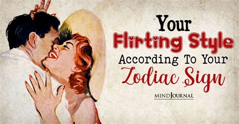 Your Flirting Style Based On Your Zodiac Sign Revealed Zodiac Signs Zodiac Flirting