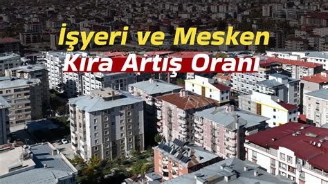 İşyeri kira artış oranı Haziran 2024 İşyerleri ve konutlar için kira