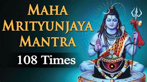 Mahamrityunjaya Mantra Times Youtube