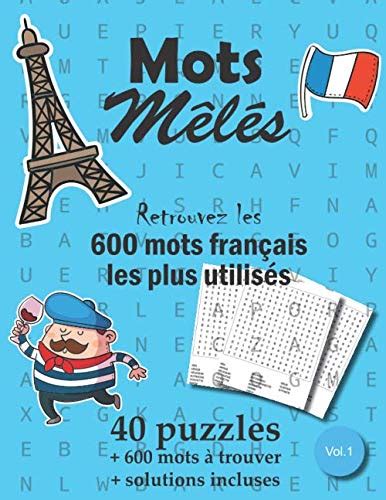 Mots Mêlés Les 600 mots français les plus utilisés 40 puzzles Gros