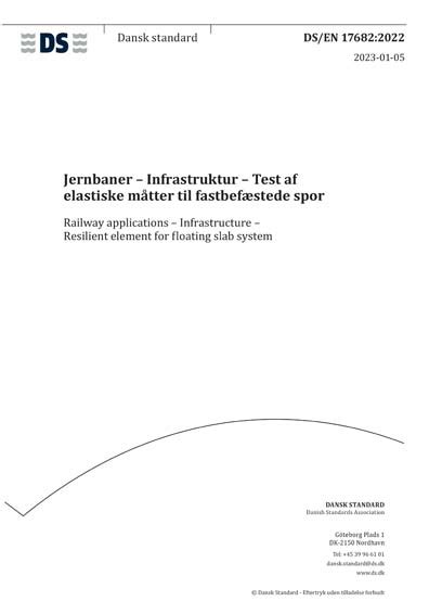 DS/EN 17682:2022 - Railway applications - Infrastructure - Resilient ...