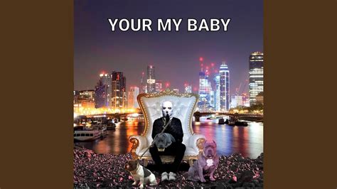Your My Baby - YouTube