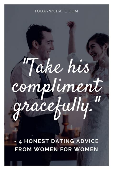 4 Honest Dating Advices From Women To Women Dating Advice First Date