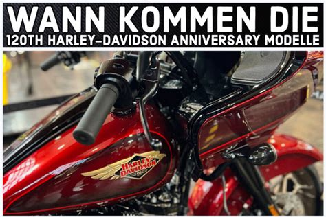 Kommen Jetzt Die Harley Davidson 120th Anniversary Modelle Harleysitede