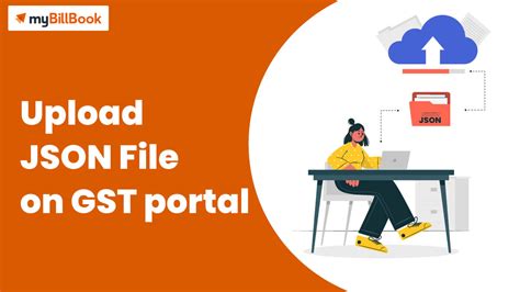 What Is A Json File In Gst How To Upload Json File Gst Portal