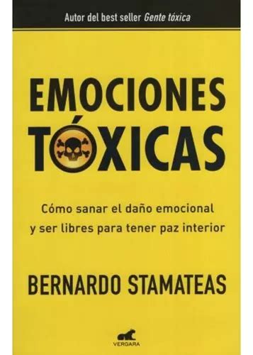 Emociones Tóxicas Bernardo Stamateas MercadoLibre