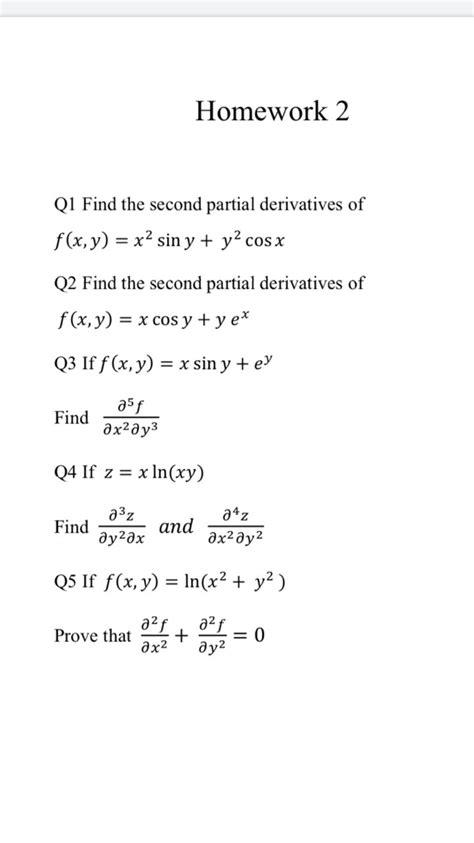 Answered Homework 2 Q1 Find The Second Partial Derivatives Of F X Y