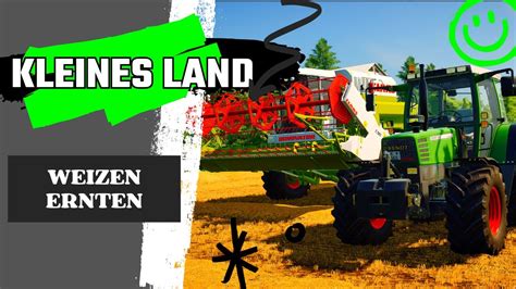 Ls Kleines Land Das Erste Feld Mit Weizen Ernten Youtube