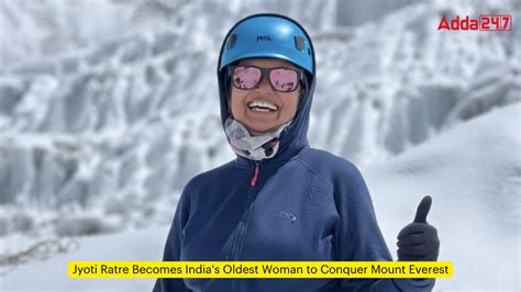 Jyoti Ratre Becomes Indias Oldest Woman To Conquer Mount Everest