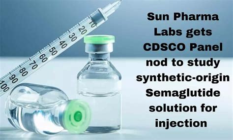 Sun Pharma Labs Gets Cdsco Panel Nod To Study Synthetic Origin