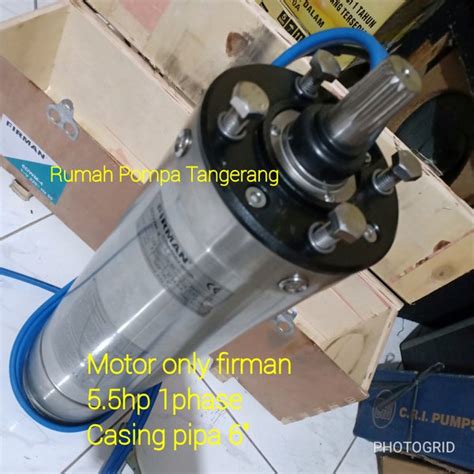 Jual Motor Dinamo Mesin Pompa Satelit FIRMAN 5 5hp 1phase Casing 6 Inch