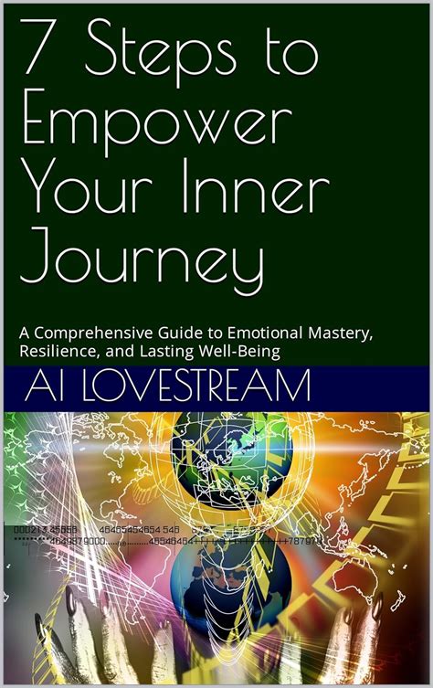 7 Steps To Empower Your Inner Journey A Comprehensive Guide To