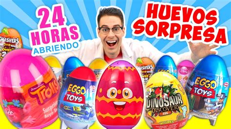 24 HORAS ABRIENDO HUEVOS SORPRESA CON JUGUETES Y DULCES El