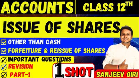 Issue Of Shares Class 12 Issue Of Shares Class 12 One Shot Issue Of Shares Important