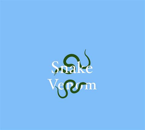 Snake Venom