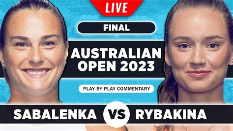 Sabalenka Vs Rybakina Australian Open Final Live Tennis Play