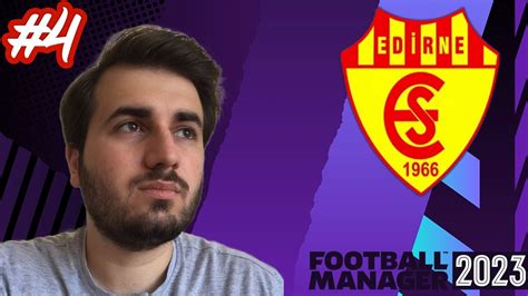 FOOTBALL MANAGER 2023 DİPTEN ZİRVEYE EDİRNESPOR ALT LİG KARİYERİ