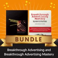 Breakthrough Advertising and Breakthrough Advertising Mastery Bundle ... 