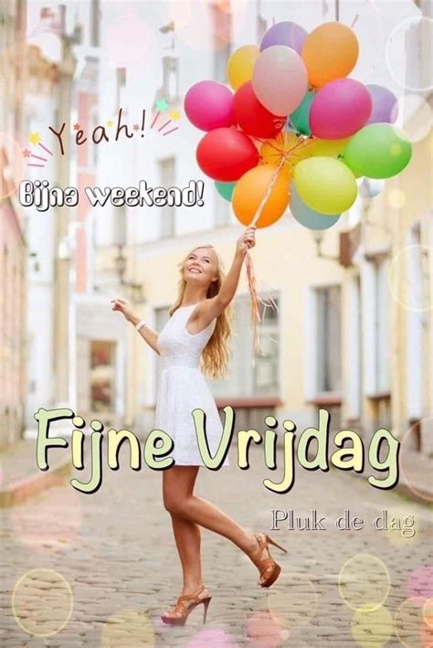 Pin By Annelies Monsma Bruggers On Goedemorgen Vrijdag