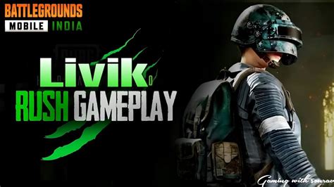 Full Rush Gameplay On Livik Bgmi Unban Youtube