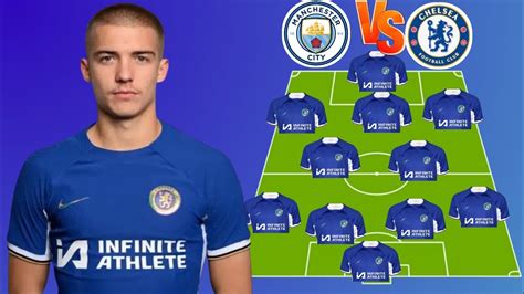 Manchester City Vs Chelsea Perfect Chelsea Potential Line Up