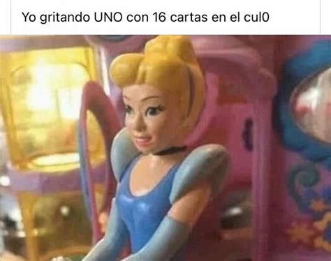 Yo Gritando UNO Con 16 Cartas En El Culo Memes