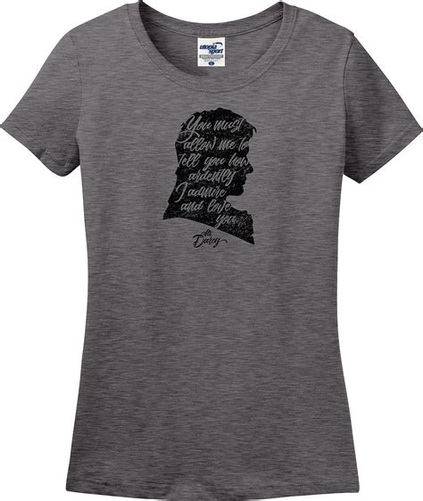 Ardently Love You Mr Darcy Pride And Prejudice T Shirt S X