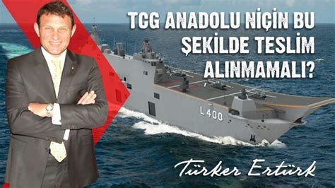 T Rker Ert Rk On Twitter Tcg Anadolu Ni In Bu Ekilde Teslim Al Nmamal