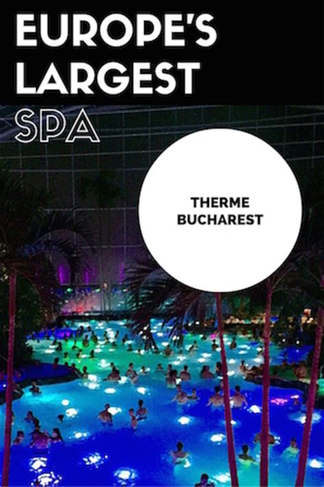 Review Of Therme Bucharest Wellness Centre And Spa