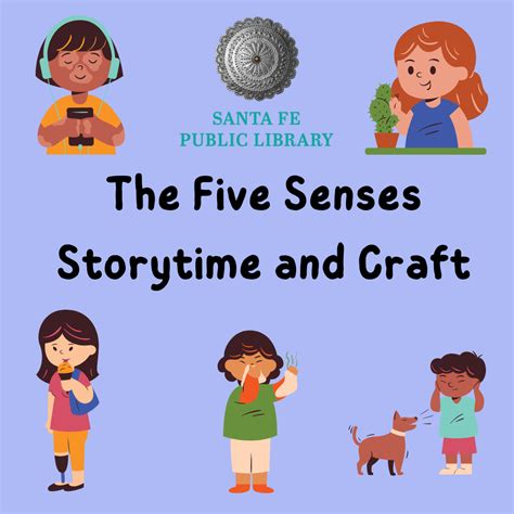 Our Five Senses Storytime And Craft Santa Fe Public Library