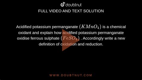 Acidified Potassium Permanganate Kmno 4 Is A Chemical Oxidant And Explain How Acidified